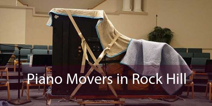 Piano Movers in Rock Hill 